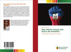 Bookcover of Kap chèche travay (Em busca de trabalho)