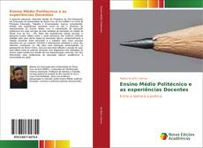 Обложка Ensino Médio Politécnico e as experiências Docentes