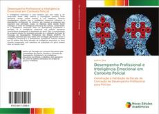 Bookcover of Desempenho Profissional e Inteligência Emocional em Contexto Policial