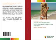 Borítókép a  Processos intersemióticos num mito da cultura amorosa brasileira - hoz