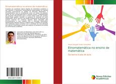 Couverture de Etnomatemática no ensino de matemática