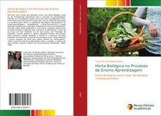 Horta Biológica no Processo de Ensino Aprendizagem kitap kapağı