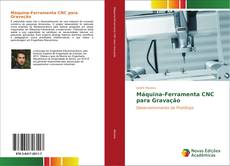Bookcover of Máquina-Ferramenta CNC para Gravação