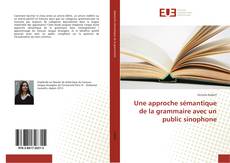Buchcover von Une approche sémantique de la grammaire avec un public sinophone