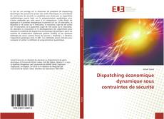 Buchcover von Dispatching économique dynamique sous contraintes de sécurité