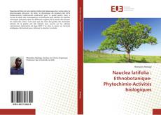 Bookcover of Nauclea latifolia : Ethnobotanique-Phytochimie-Activités biologiques