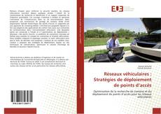 Bookcover of Réseaux véhiculaires : Stratégies de déploiement de points d’accès