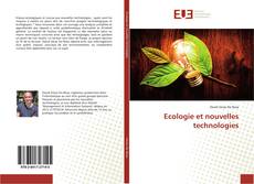 Bookcover of Ecologie et nouvelles technologies