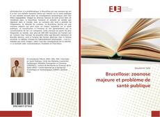 Capa do livro de Brucellose: zoonose majeure et problème de santé publique 