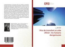 Bookcover of Prix de transfert et aide d'Etat : les liaisons dangereuses