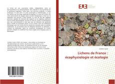 Lichens de France : écophysiologie et écologie kitap kapağı