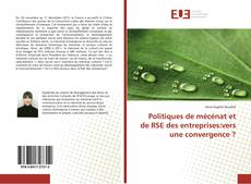 Copertina di Politiques de mécénat et de RSE des entreprises:vers une convergence ?