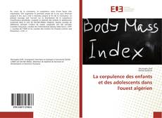 Buchcover von La corpulence des enfants et des adolescents dans l'ouest algérien