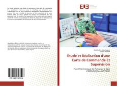 Capa do livro de Etude et Réalisation d'une Carte de Commande Et Supervision 
