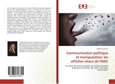 Portada del libro de Communication politique et manipulation: les affiches chocs de l'UDC