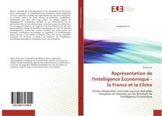 Représentation de l'Intelligence Économique - la France et la Chine kitap kapağı