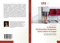 Buchcover von Le Système d'Information Hospitalier entre culture et usages