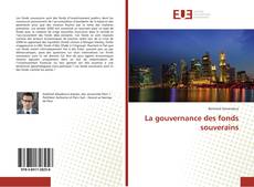 Обложка La gouvernance des fonds souverains