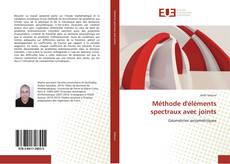 Bookcover of Méthode d'éléments spectraux avec joints