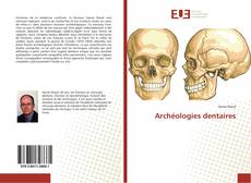 Capa do livro de Archéologies dentaires 