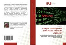 Bookcover of Analyse statistique des tableaux de relevés de végétation