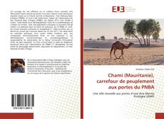 Portada del libro de Chami (Mauritanie), carrefour de peuplement aux portes du PNBA