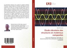 Étude vibratoire des structures en matériaux composites kitap kapağı