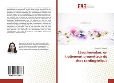 Lévosimendan: un traitement prometteur du choc cardiogénique kitap kapağı