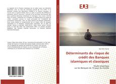 Buchcover von Déterminants du risque de crédit des Banques islamiques et classiques