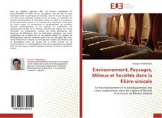 Copertina di Environnement, Paysages, Milieux et Sociétés dans la filière vinicole