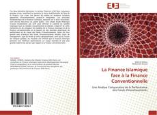 Bookcover of La Finance Islamique face à la Finance Conventionnelle