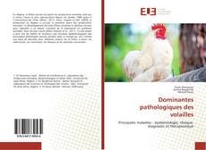 Bookcover of Dominantes pathologiques des volailles