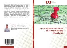 Обложка Les Conséquences fiscales de la tache d'huile bruxelloise