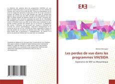 Capa do livro de Les perdus de vue dans les programmes VIH/SIDA 