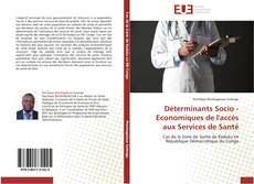 Capa do livro de Déterminants Socio - Economiques de l'accès aux Services de Santé 