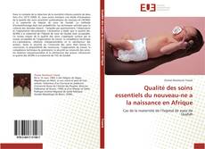 Capa do livro de Qualité des soins essentiels du nouveau-ne a la naissance en Afrique 