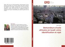 Capa do livro de Demandeurs d’asile africains en Israël: entre identification et rejet 