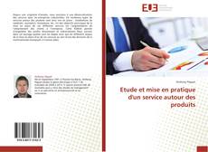 Buchcover von Etude et mise en pratique d'un service autour des produits