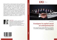 Bookcover of Enseigner le capital social en entrepreneuriat