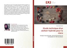 Bookcover of Etude technique d'un séchoir hybride pour la niora