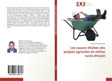 Buchcover von Les causes d'échec des projets agricoles en milieu rural africain