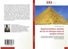 Buchcover von Représentations sociales de l'or en Afrique noire et projets miniers