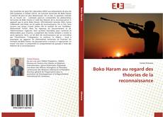 Boko Haram au regard des théories de la reconnaissance kitap kapağı