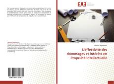 Bookcover of L'effectivité des dommages et intérêts en Propriété Intellectuelle