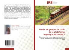 Capa do livro de Model de gestion de trafic de la plateforme logistique MITA-ONCF 