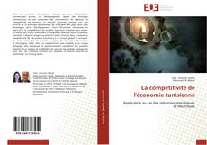 La compétitivité de l'économie tunisienne kitap kapağı