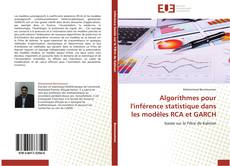 Capa do livro de Algorithmes pour l'inférence statistique dans les modèles RCA et GARCH 