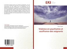 Violence en psychiatrie et souffrance des soignants kitap kapağı