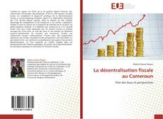 Обложка La décentralisation fiscale au Cameroun