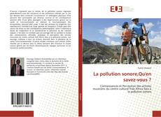 Buchcover von La pollution sonore,Qu'en savez-vous ?